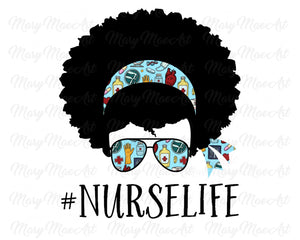 Nurse Life, Messy bun - Sublimation Transfer