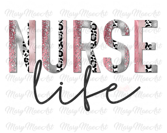 Nurse Life 1 - Sublimation Transfer