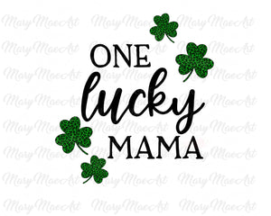One Lucky Mama - Sublimation Transfer