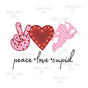 Peace Love Cupid - Sublimation Transfer