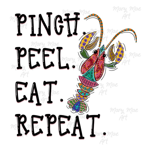 Pinch Peel Eat Repeat Crawfish, Sublimation Transfer