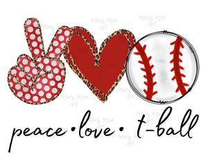 Peace Love T-ball - Sublimation Transfer