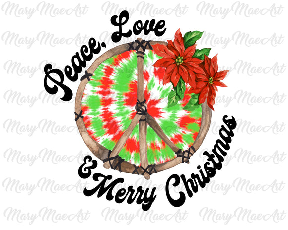 Peace love and Merry Christmas -Sublimation Transfer