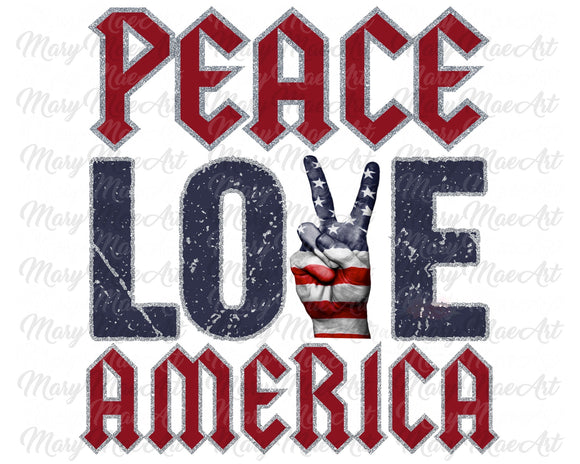 Peace Love America - Sublimation Transfer