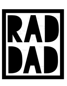 Rad Dad - Sublimation Transfer