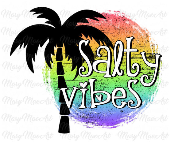 Salty Vibes - Sublimation Transfer