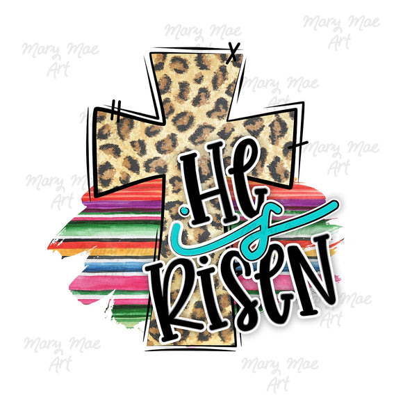 He is Risen 1 - Sublimation Transfer