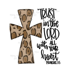 Trust in the Lord Leopard Cross- Sublimation Transfer