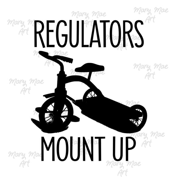 Regulators Mount Up - Sublimation Transfer