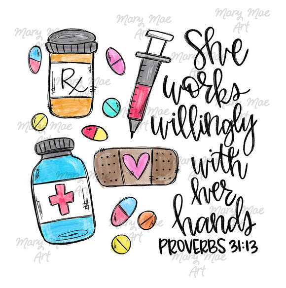 She works willingly with her hands, Pharmacy - Sublimation Transfer