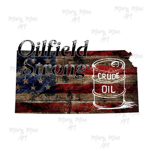 Kansas Oilfield Strong Oil Barrel - Sublimation or HTV Transfer