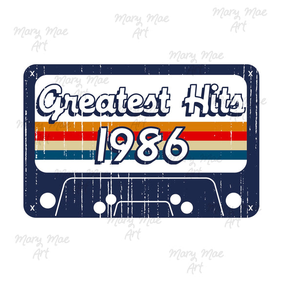 Greatest Hits 1986 - Sublimation or HTV Transfer