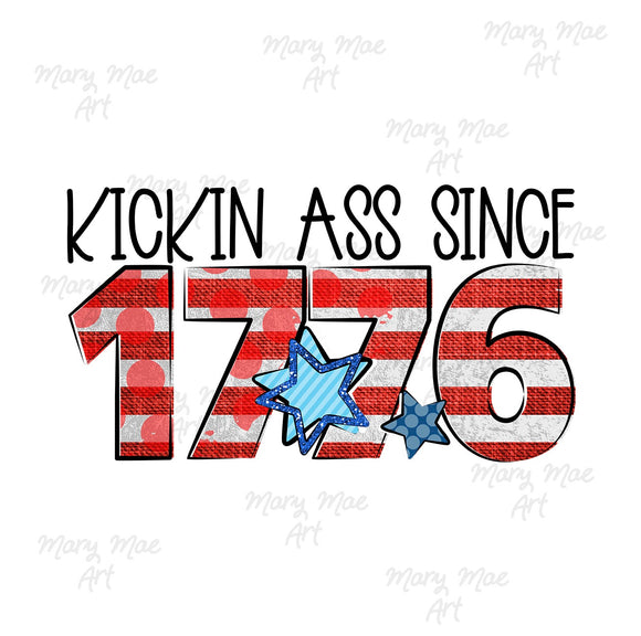Kicking ass since 1776 - Sublimation or HTV Transfer