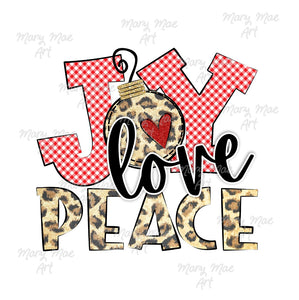 Joy Love Peace - Sublimation or HTV Transfer
