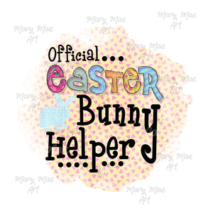 Official Easter Bunny Helper- Sublimation Transfer