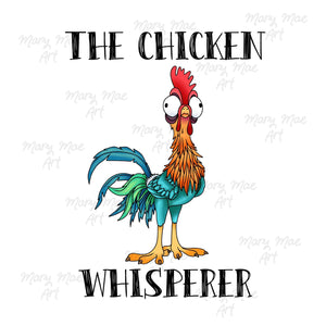 Chicken Whisperer Sublimation Transfer