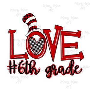 Love 6th Grade - Sublimation Transfer