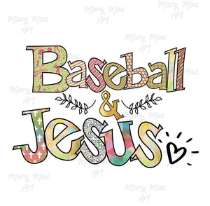Baseball and Jesus, Sublimation Transfer