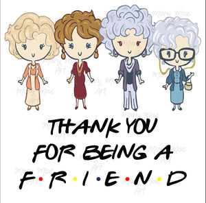 Thank you for being a friend - Sublimation Transfer
