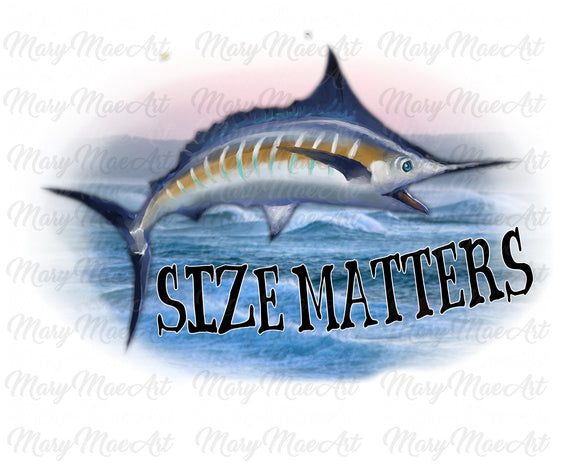 Size Matters - Sublimation Transfer