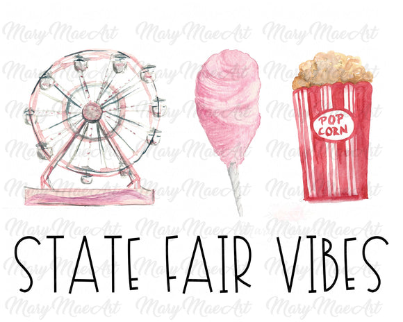 State Fair Vibes - Sublimation Transfer