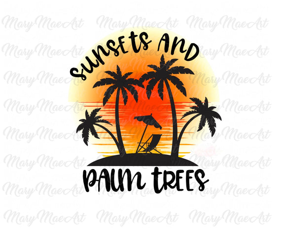 Sunsets and Palm Trees - Sublimation Transfer