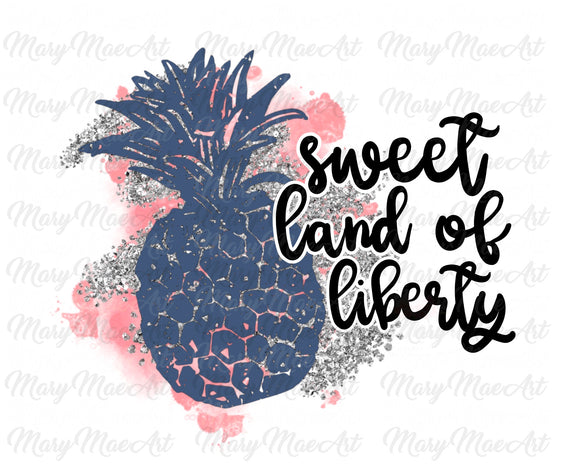 Sweet Land of Liberty - Sublimation Transfer
