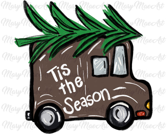 Tis the Season - Sublimation Transfer