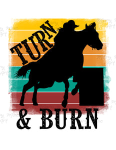 Turn and Burn - Sublimation or HTV Transfer