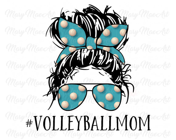 Volleyball Mom Life, Messy Bun - Sublimation Transfer