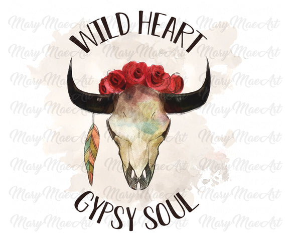Wild heart gypsy soul - Sublimation Transfer