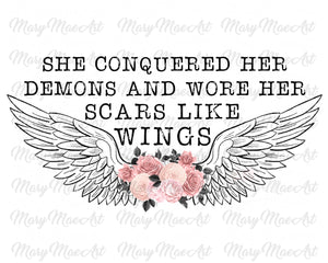 She conquered her Demons - Sublimation Transfer