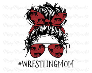 Wrestling Mom Life, Messy Bun - Sublimation Transfer