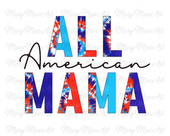 All American Mama - Sublimation Transfer