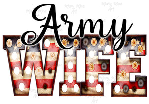 Army Wife 2- Sublimation Transfer