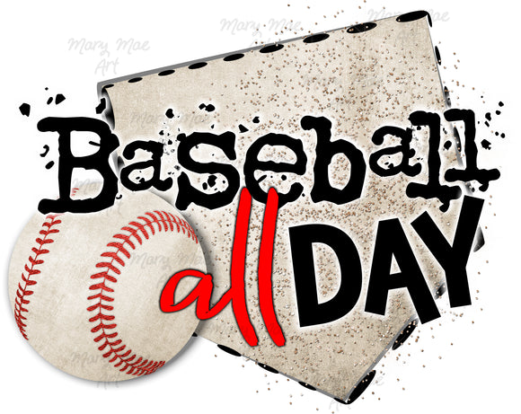 Baseball All Day - Sublimation Transfer