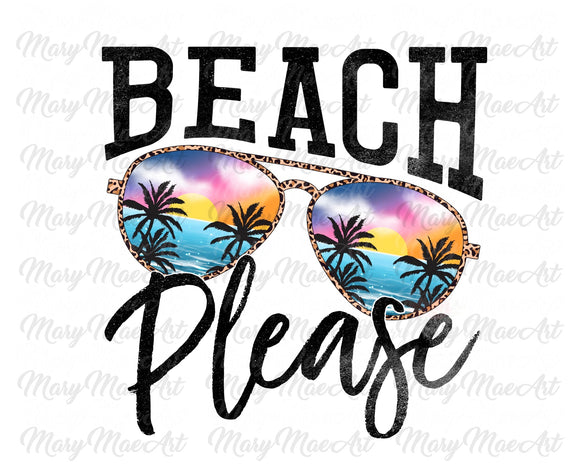 Beach Please - Sublimation Transfer
