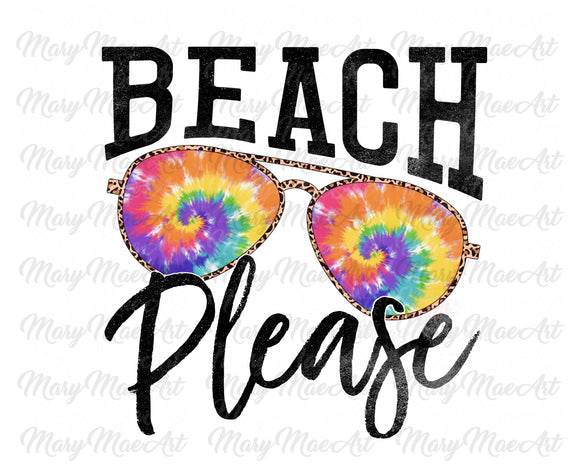 Beach Please, Tie Dye - Sublimation Transfer