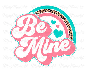 Be Mine, Leopard Retro Rainbow, Blue and Pink - Sublimation Transfer
