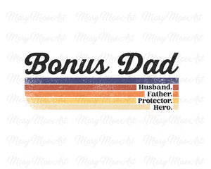 Bonus Dad Husband Father Hero - Sublimation Transfer