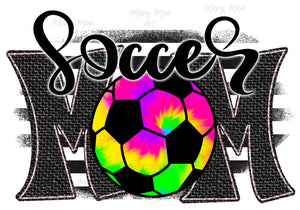 Soccer Mom Tie dye - Sublimation Transfer