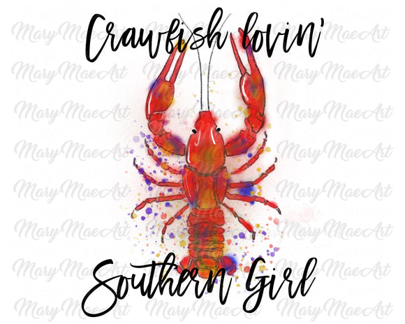 Crawfish Lovin' Southern Girl - Sublimation Transfer