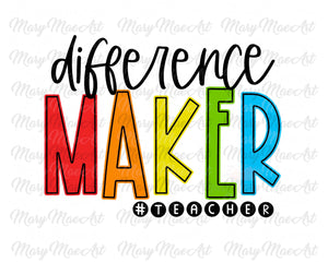 Difference Maker Teacher - Sublimation Transfer