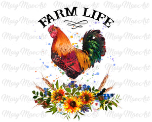 Farm life rooster- Sublimation Transfer