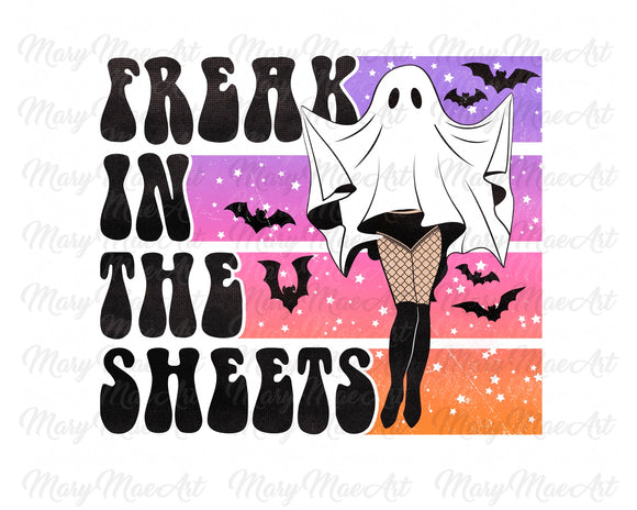 Freak in the Sheets - Sublimation Transfer