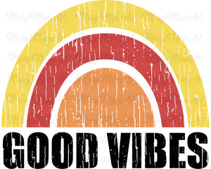 Good Vibes Retro - Sublimation Transfer