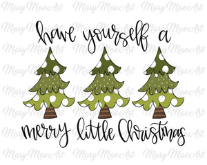 Merry little Christmas -Sublimation Transfer