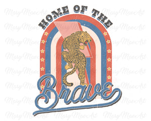 Home of the Brave Leopard - Sublimation Transfer