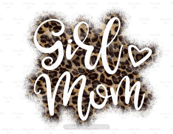 Girl Mom Leopard - Sublimation or HTV Transfer