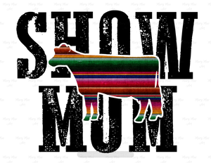 Show Mom Calf - Sublimation Transfer